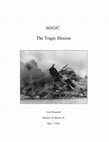 Research paper thumbnail of MAGIC: The Tragic Illusion