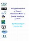 Research paper thumbnail of Ecosystem Services  for Poverty  Alleviation: Marine &  Coastal Situational  Analysis  Synthesis Report, UEA 2008 