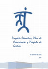 Research paper thumbnail of Proyecto Educativo, Plan de Convivencia y Proyecto de Gestión