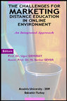 Research paper thumbnail of THE CHALLENGES FOR MARKETING DISTANCE EDUCATION IN ONLINE ENVIRONMENTS An Integrated Approach 