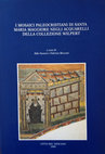 Research paper thumbnail of A. Nestori, F. Bisconti (edd.), I mosaici paleocristiani di Santa Maria Maggiore negli acquerelli della collezione Wilpert, Città del Vaticano 2000. 