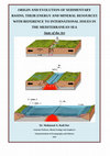 Research paper thumbnail of ORIGIN AND EVOLUTION OF SEDIMENTARY BASINS, THEIR ENERGY AND MINERAL RESOURCES WITH REFERENCE TO INTERNATIONAL ISSUES IN THE MEDITERRANEAN SEA