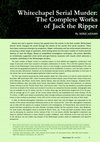 Research paper thumbnail of Whitechapel Serial Murder: The complete works of Jack the Ripper