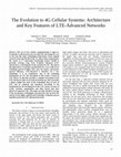 Research paper thumbnail of The Evolution to 4G Cellular Systems: Architecture and Key Features of LTE-Advanced Networks