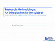 Research paper thumbnail of An introduction to Research Methodology