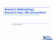 Research paper thumbnail of Research topic, title and problem