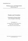 Research paper thumbnail of Beier, Hans-Jürgen/ Ostritz, Sven/ Küßner, Mario/ Schäfer, Dieter/ Schimpff, Volker/ Wagner, Karin/ Zimmermann, Andreas (eds.) 2012: Finden und Verstehen. Festschrift für Thomas Weber zum sechzigsten Geburtstag. Beiträge zur Ur- und Frühgeschichte Mitteleuropas 66, Langenweißbach.