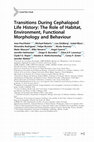 Research paper thumbnail of Transitions during cephalopod life history: the role of habitat, environment, functional morphology, and behaviour