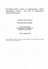 Research paper thumbnail of Developing Safety Culture or Implementing a Safety Management System? : The Case of Organisations Operating Helicopters