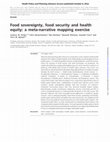 Research paper thumbnail of Food sovereignty, food security and health equity: a meta-narrative mapping exercise