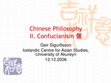 Research paper thumbnail of Chinese Philosophy II. Confucianism 儒