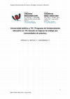 Research paper thumbnail of Universidad pública y TIC. Programa de fortalecimiento educativo en TIC (PROETIC) basado en lógicas de trabajo por comunidades de práctica. Publicado en 2014