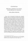 Research paper thumbnail of “Episcopal and Papal Vacancies: A Long History of Violence,” in Ecclesia & Violentia:  Violence against the Church and Violence within the Church in the Middle Ages, ed. Radosław Kotecki and Jacek Maciejewski (Newcastle upon Tyne: Cambridge Scholars Publishing, 2014), 54-71.