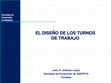 Research paper thumbnail of El diseño de los turnos de trabajo