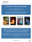 Research paper thumbnail of Contemporary Anthropology of Religion (Palgrave Macmillan)