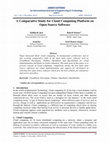 Research paper thumbnail of A Comparative Study for Cloud Computing Platform on Open Source Software