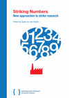 Research paper thumbnail of Striking Numbers: New approaches to quantitative strike research. Edited by Sjaak van der Velden. IISH-Research Paper 50. 2012. ISSN 0927-4618.