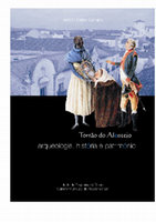 Research paper thumbnail of Torrão do Alentejo: Arqueologia, História e Património (Vol. 1)