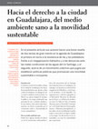 Research paper thumbnail of Hacia el derecho a la ciudad en Guadalajara, del medio ambiente sano a la movilidad sustentable.