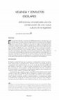 Research paper thumbnail of Violencia y conflictos escolares: definiciones conceptuales para la construcción de una nueva cultura de la legalidad