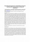 Research paper thumbnail of Knowledge Management for Small Medium Enterprise: Capturing and Communicating Learning and