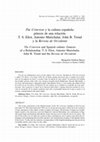 Research paper thumbnail of The Criterion y la cultura española: génesis de una relación. T.S. Eliot, Antonio Marichalar, John B. Trend y la Revista de Occidente Revista de Literatura, LXXV, 149 