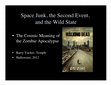 Research paper thumbnail of 2012. The cosmic meaning of the zombie apocalypse