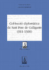 Research paper thumbnail of Col·lecció diplomàtica de Sant Pere de Galligants (911-1300), vol. 2