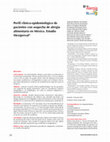 Research paper thumbnail of Profile patients with suspicion of food allergy in Mexico