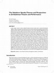 Research paper thumbnail of The Subaltern Speaks: Themes and Perspectives in Zimbabwean Theatre and Performance