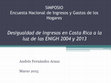 Research paper thumbnail of Desigualdad de ingresos en Costa Rica a la luz de las ENIGH 2004 y 2013 (PRESENTACIÓN)