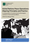 Research paper thumbnail of United Nations peace operations: Aligning principles and practice