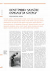 Research paper thumbnail of "Denetimden Sansüre Osmanlı’da Sinema", Toplumsal Tarih, No: 255, 72-79, (March 2015).