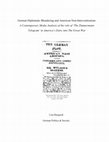 Research paper thumbnail of German Diplomatic Blundering and American Non-Interventionism: A Contemporary Media Analysis of the Role of the 'Zimmermann Telegram' in America's Entry into the Great War