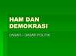 Research paper thumbnail of HAM & Demokrasi_additional