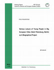 Research paper thumbnail of Serious leisure of young people in big European cities (Berlin and St Petersburg) as a biographical project