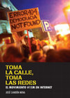 Research paper thumbnail of Toma la calle, toma las redes: El movimiento 15M en Internet