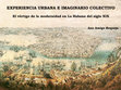 Research paper thumbnail of Experiencia urbano e imaginario colectivo: el vértigo de la modernidad en La Habana del siglo XIX