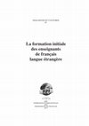 Research paper thumbnail of La formation initiale des enseignants de français langue étrangère