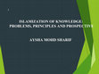 Research paper thumbnail of Islamization of knowledge: Principles, prospectives and problems