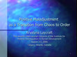 Research paper thumbnail of Positive Maladjustment as a Transition from Chaos to Order