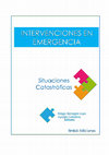 Research paper thumbnail of Intervenciones en emergencia : situaciones catastróficas