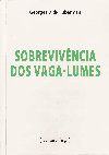 Research paper thumbnail of Sobrevivência dos Vaga-Lumes