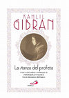 Research paper thumbnail of Kahlil Gibran, "La stanza del profeta", scritti inediti tradotti e commentati da Francesco Medici, Edizioni San Paolo, Cinisello Balsamo (MI) 2004.