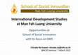 Research paper thumbnail of ID-RCSD-CMU2015: International Development Studies at Mae Fah Luang University Opportunities at School of Social Innovation with its focus on GMS