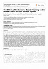 Research paper thumbnail of The Effects of Performance Based Financing on the  Health Centres of Jinja Diocese, Uganda 