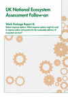 Research paper thumbnail of Robust response options: What response options might be used to improve policy and practice for the sustainable delivery of ecosystem services?