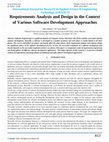 Research paper thumbnail of Requirements Analysis and Design in the Context of Various Software Development Approaches