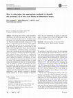 Research paper thumbnail of How to determine the appropriate methods to identify the geometry of in situ rock blocks in dimension stones