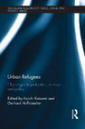 Research paper thumbnail of Between a rock and a hard place: Urban refugees in a global context